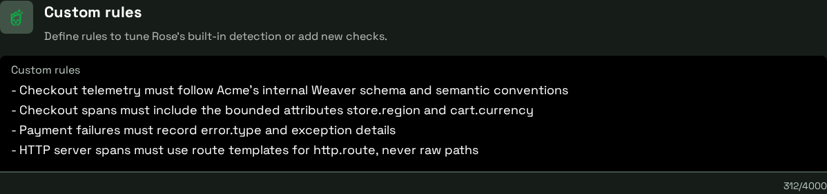 Rose Custom rules page with four rules covering Acme’s internal Weaver schema, checkout span attributes, payment failures, and HTTP route templates